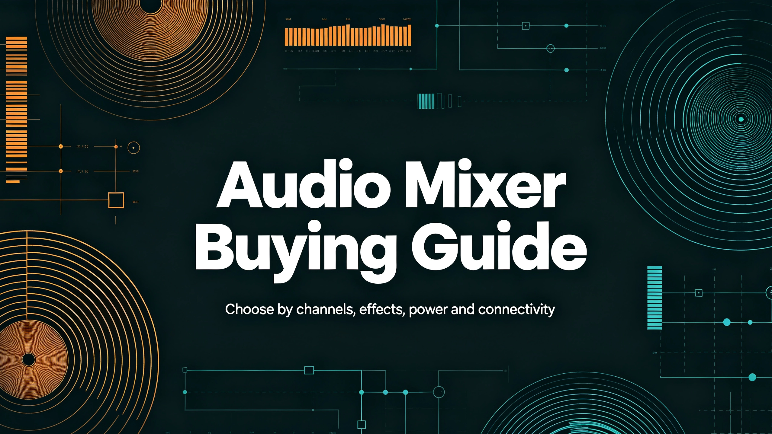 Audio Mixer Buying Guide Cover_2556_1438.png